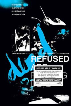 Refused : Refused Are Fucking Dead